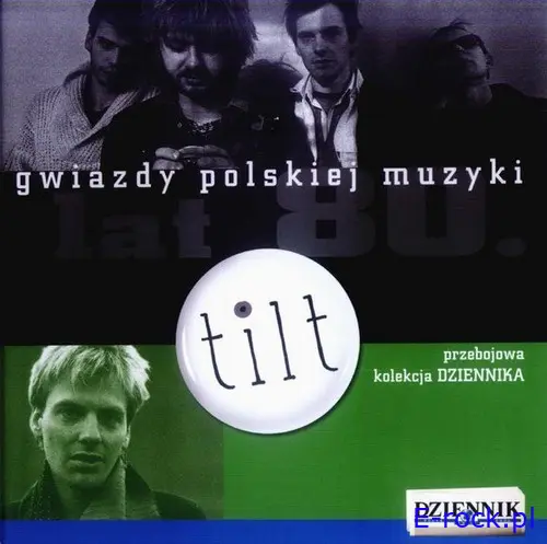 Tilt & Tomek Lipiński – Gwiazdy Polskiej Muzyki Lat 80. Tilt & Tomek Lipiński (2007) [FLAC]